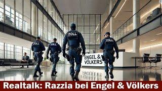 Realtalk: Razzia bei Engel & Völkers - Scheinselbstständigkeit