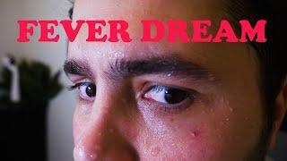 Fever Dream - Horror short