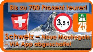 Up to 700 percent more toll in Switzerland for motorhomes over 3.5 tons - the end of VIA APP!