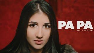 Andra Munteanu - Pa Pa (Official Music Video)