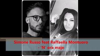 Simone Russo feat Raffaella Montuoro - 'N' ora maje (Official audio)