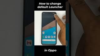 How to change default launcher in oppo #launcher #change
