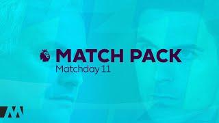 Premier League Match Pack - Matchday 11