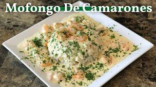 Cómo Hacer Un Mofongo De Camarones En Salsa De Queso