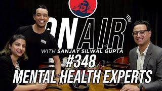 On Air With Sanjay #348 - Mental Health Experts Are Back!