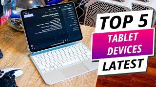 Top 5 Best Tablet Devices For Work 2024