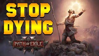 How to STOP DYING & START WINNING in Path of Exile 2