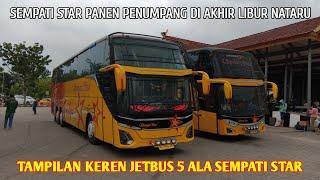 JETBUS 5 ALA BUS SEMPATI STAR‼️PANEN PENUMPANG DI AKHIR LIBUR NATAL DAN TAHUN BARU