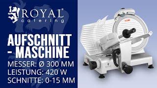 Aufschnittmaschine Royal Catering RCMS-300MM | Produktpräsentation