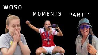 WOSO MOMENTS (PART 1)