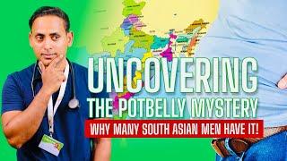 दक्षिण एशियाली पुरुषहरुको पेट किन ठुलो हुन्छ ? कारण के हुन सक्छ ?|DrKurt|FDH CLINIC|#potbelly #asian