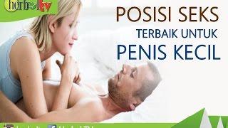 Posisi Seks Terbaik Untuk Penis Kecil - Herbal TV