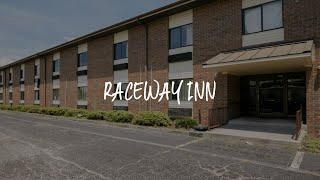 Raceway Inn Review - Darlington , United States of America