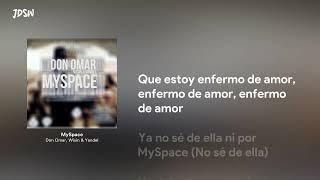 MySpace - Don Omar, Wisin & Yandel [Letra / Lyrics]