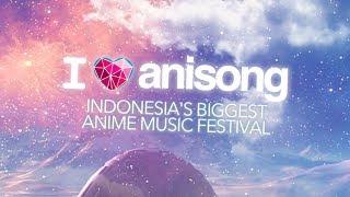 AFAID14 - I LOVE ANISONG Promotional Video