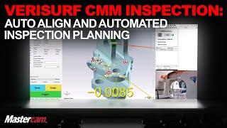 Mastering Verisurf CMM Inspection | Auto Align and Automated Inspection Planning