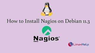 How to install Nagios on Debian 11.3