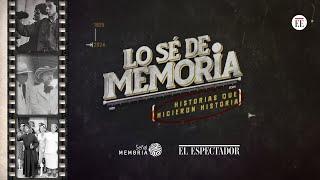 Élber Gutiérrez en la serie documental "Lo sé de memoria" | El Espectador