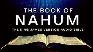 The Book of Nahum KJV | Audio Bible (FULL) by Max #McLean #KJV #audiobible #audiobook
