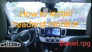 how to install headrest monitors in your car