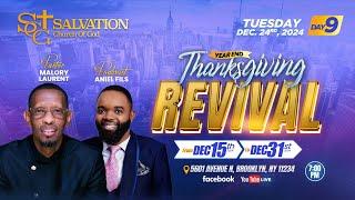 End of Year Thanksgiving Revival | Day 9| Salvation Church of God | Pasteur Malory Laurent