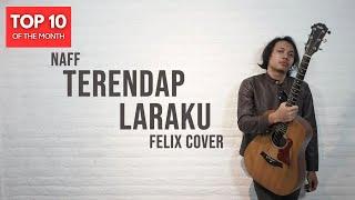 Naff - Terendap Laraku Felix Cover