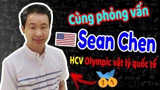 IPhO Medalist - Episode 1: Sean Chen and his Physics learning journey that led to the Gold Medal