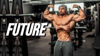 MAKE YOUR FUTURE - GYM MOTIVATION 