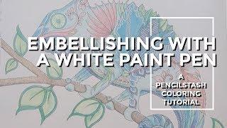 How to embellish your colored pencil coloring with a Uni-Posca Marker!  -- A PENCILSTASH Tutorial