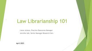 Law Librarianship 101: The Inside Scoop or How the Profession Found Me