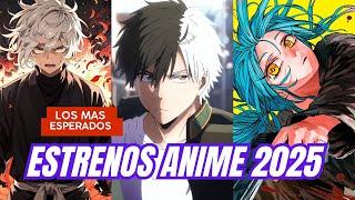 ESTRENOS ANIMES MÁS ESPERADOS PARA 2025