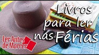 LIVROS PARA LER NAS FÉRIAS DE VERÃO