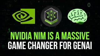 NVIDIA NIM Is A Game Changer For Generative AI