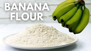 Green Banana Flour || How to make banana flour at home