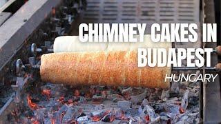 Chimney Cakes in Budapest | Budapest | Hungary | Kürtőskalács | Things To Do In Budapest