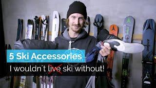 5 Ski Accessories I Would Not Ski Without