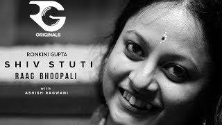 Shiv Stuti | Raag Bhoopali | Ronkini Gupta - Maha Shivratri Special  - LIVE