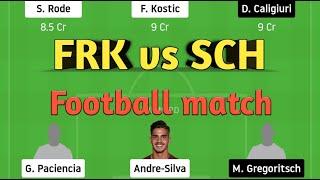 FRK vs SCH Dream11 team, Bundesliga Football league, Frankfurt vs Schalke Dream11 team