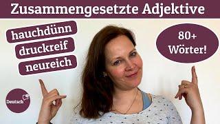 So wird dein Deutsch bunter! (Zusammengesetzte Adjektive  | Deutsch für Fortgeschrittene)