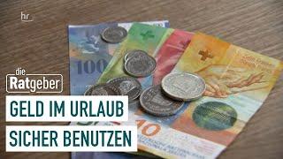 Geld im Urlaub – Tipps zum Abheben und Bezahlen im Ausland | Die Ratgeber