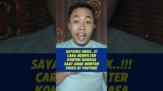 Cara memfilter video YouTube agar tidak muncul konten dewasa #tutorial #youtube