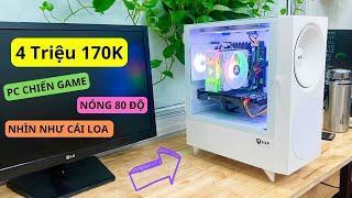 Giá 4 Triệu 170K Chiếc PC Gaming Nhưng Vì Cái Này Mà Chơi Game Nóng Hết Cả Người Anh Em Ạ =]]