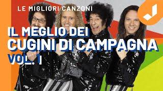 The best of CUGINI DI CAMPAGNA - Le canzoni più belle (Vol. 1)