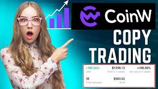 How To Make Money With CoinW Copy Trading [Copy Expert Traders]