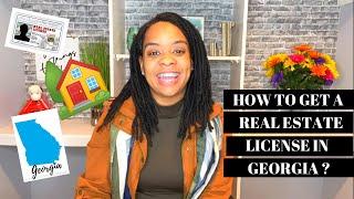 How To Get Your Real Estate License  | In Georgia 