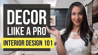 INTERIOR DESIGN 101 PRO Tips | TOP 3 Principles for Home Decor