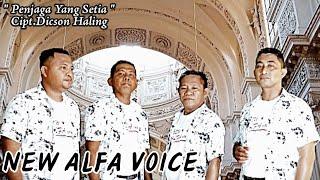 Lagu Rohani Terbaru || NEW ALFA VOICE ||  PENJAGA YANG SETIA || Official Audio,Video || JP2 Record