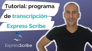 Cómo funciona EXPRESS SCRIBE | Tutorial en ESPAÑOL | Transcripción