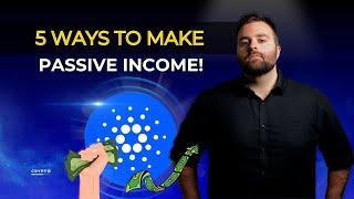 How to Earn Passive Income with Cardano (ADA) in 2024  [5 Methods!]