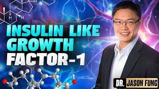 Insider Secrets: The Science Behind Intermittent Fasting and Insulin Like Growth Factor-1|Jason Fung